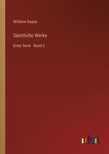 Cover image for Samtliche Werke: Erste Serie - Band 2