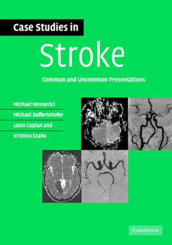 Cover image for Case Studies in Stroke: Common and Uncommon Presentations