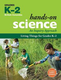 Cover image for Living Things for Grades K-2: An Inquiry Approach