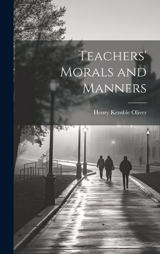 Cover image for Teachers' Morals and Manners