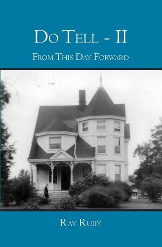 Cover image for Do Tell - II: From This Day Forward