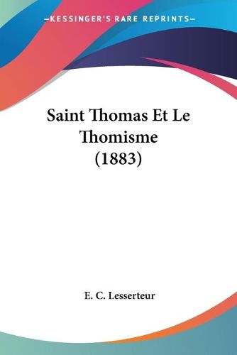 Cover image for Saint Thomas Et Le Thomisme (1883)