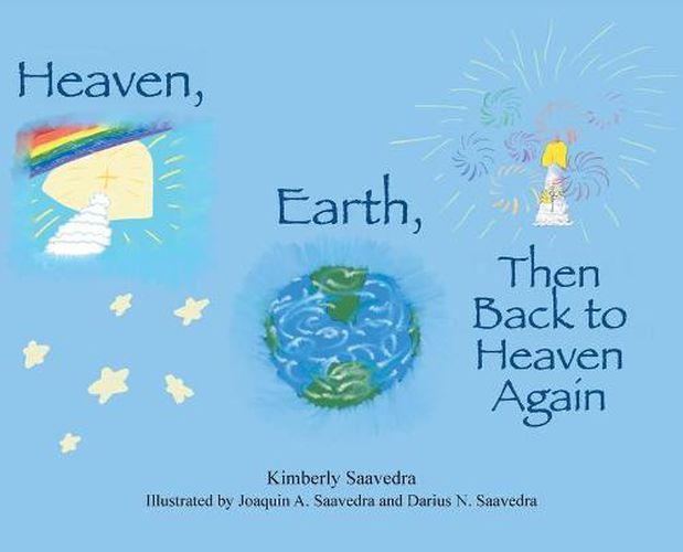 Cover image for Heaven, Earth, Then Back to Heaven Again
