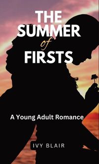 Cover image for The Summer of Firsts