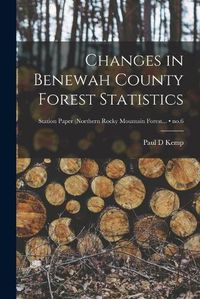 Cover image for Changes in Benewah County Forest Statistics; no.6