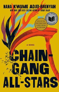 Cover image for Chain Gang All Stars: A Novel
