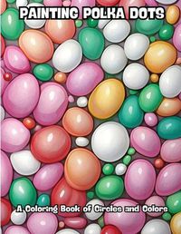 Cover image for Painting Polka Dots