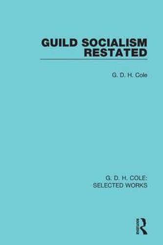 Cover image for Guild Socialism Restated