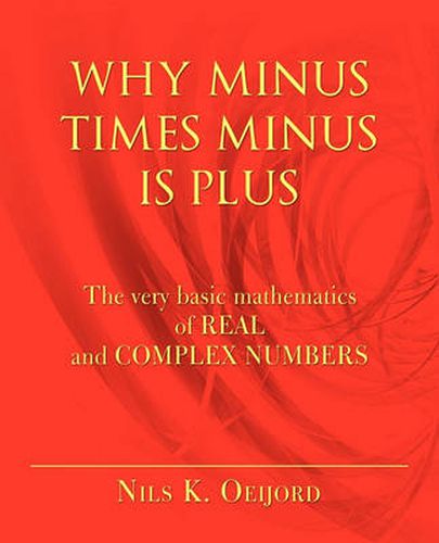 Cover image for Why Minus Times Minus Is Plus