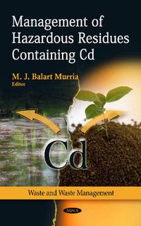 Cover image for Management of Hazardous Residues Containing Cd