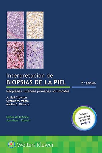 Cover image for Interpretacion de biopsias de la piel: Neoplasias cutaneas primarias no linfoides