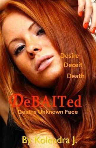 Cover image for DeBAITed Deaths Unknown Face: DeBAITed