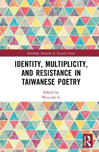 Cover image for Identity, Multiplicity, and Resistance in Taiwanese Poetry