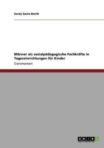 Cover image for Manner als sozialpadagogische Fachkrafte in Tageseinrichtungen fur Kinder