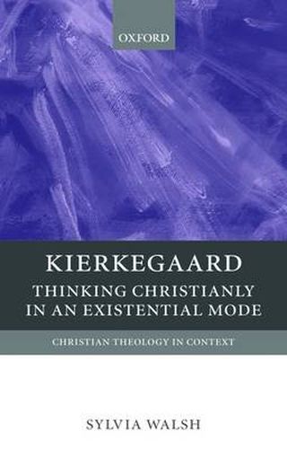 Cover image for Kierkegaard: Thinking Christianly in an Existential Mode