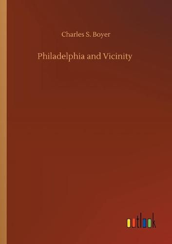 Cover image for Philadelphia and Vicinity