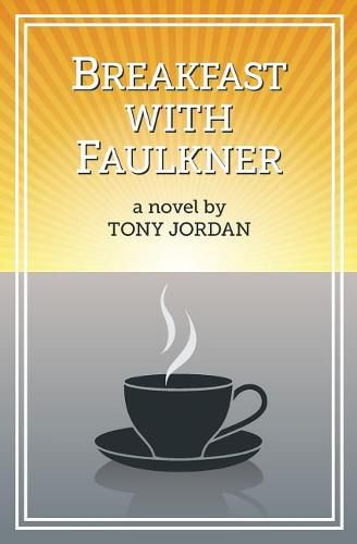 Breakfast with Faulkner