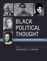 Cover image for Black Political Thought: From David Walker to the Present