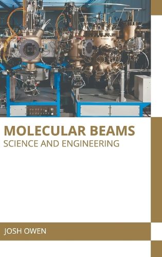 Cover image for Molecular Beams: Science and Engineering