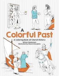 Cover image for Colorful Past, A