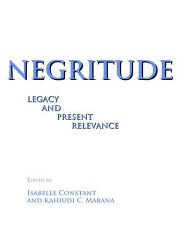 Cover image for Negritude: Legacy and Present Relevance
