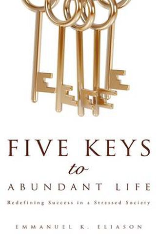 Cover image for Five Keys to Abundant Life