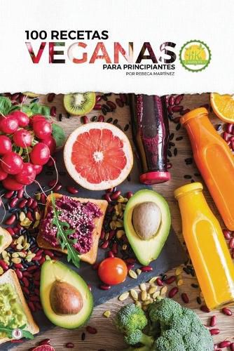 Cover image for 100 recetas veganas para principiantes