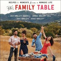 Cover image for The Family Table: Recipes and Moments from a Nomadic Life