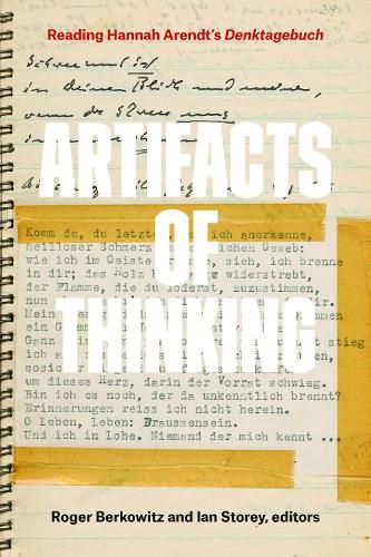 Cover image for Artifacts of Thinking: Reading Hannah Arendt's Denktagebuch