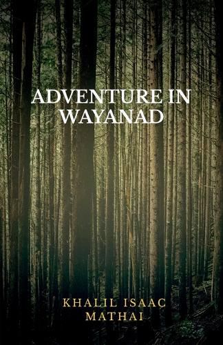 Cover image for Adventure In Wayanad