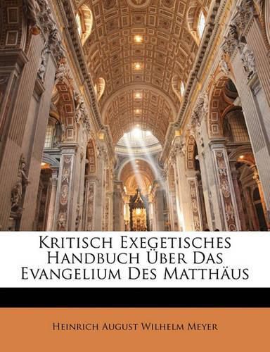 Kritisch Exegetisches Handbuch Ber Das Evangelium Des Matth Us