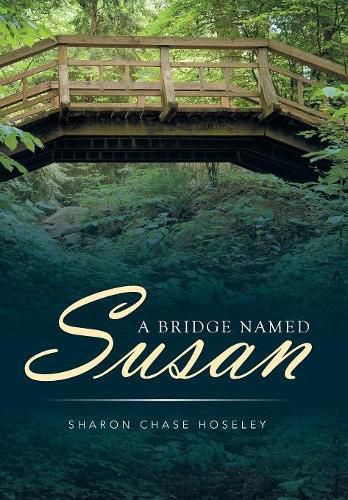 Cover image for A Bridge Named Susan