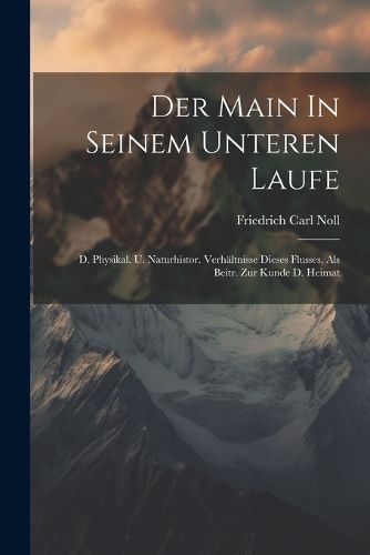 Cover image for Der Main In Seinem Unteren Laufe