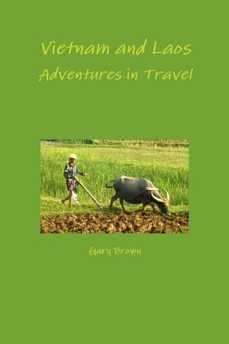 Cover image for Vietnam and Laos - Adventures in Travel