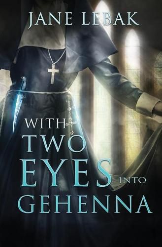 Cover image for With Two Eyes Into Gehenna