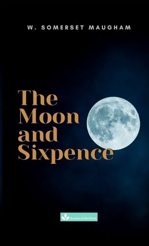 Cover image for The Moon and Sixpence