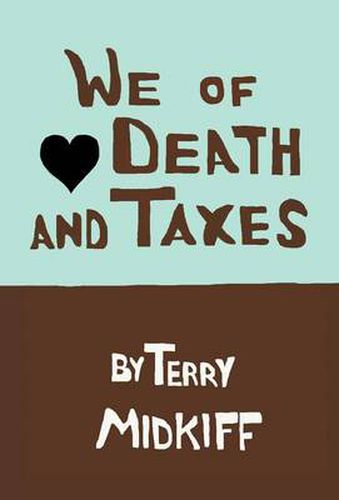 Cover image for We of Death and Taxes