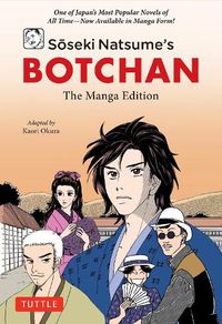 Cover image for Soseki Natsume's Botchan: The Manga Edition