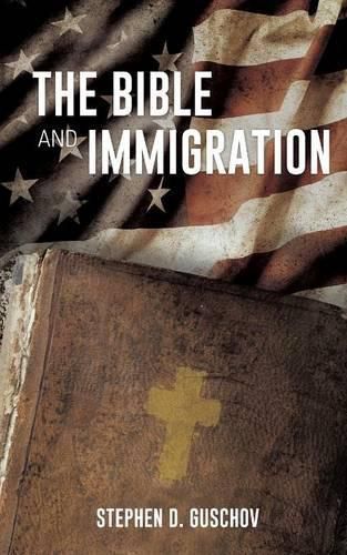 Cover image for The Bible And Immigration