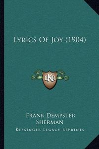 Cover image for Lyrics of Joy (1904)