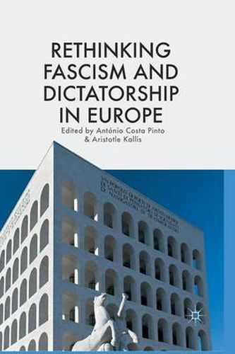 Cover image for Rethinking Fascism and Dictatorship in Europe