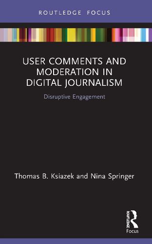 Cover image for User Comments and Moderation in Digital Journalism