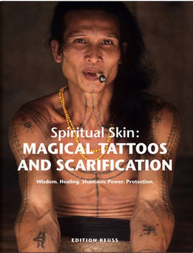 Magical Tattoos & Scarification: Spiritual Skin