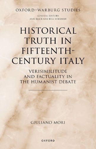 Cover image for Historical Truth in Fifteenth-Century Italy