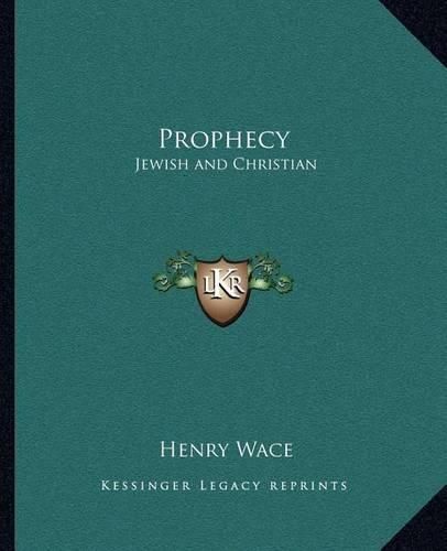 Prophecy: Jewish and Christian