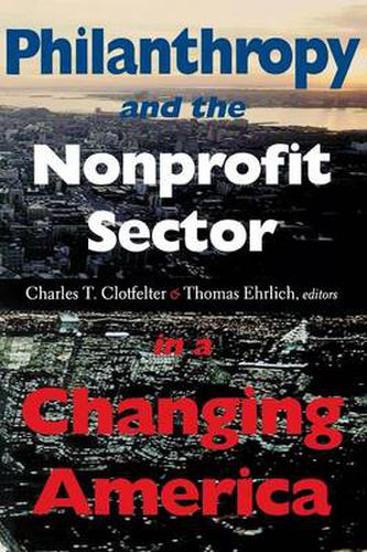 Philanthropy and the Nonprofit Sector in a Changing America