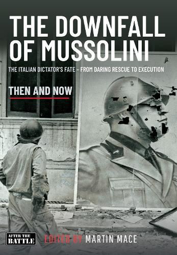 Cover image for THE DOWNFALL OF MUSSOLINI