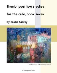 Cover image for Thumb Position Studies for the Cello, Book Seven