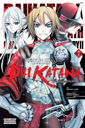 Cover image for Goblin Slayer Side Story II: Dai Katana, Vol. 7 (manga)