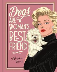 Cover image for Dogs are a Woman's Best Friend